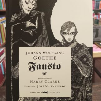 Fausto De Goethe Con Ilustraciones De Harry Clarke