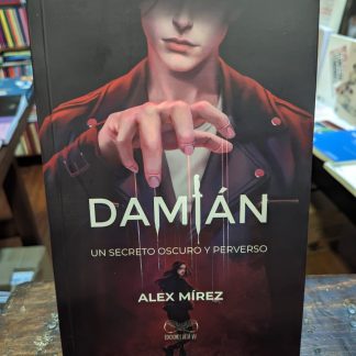 Damián: Un Secreto Oscuro Y Perverso