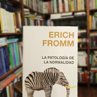 La Patología De La Normalidad