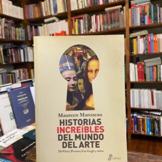Historias Increíbles Del Mundo Del Arte