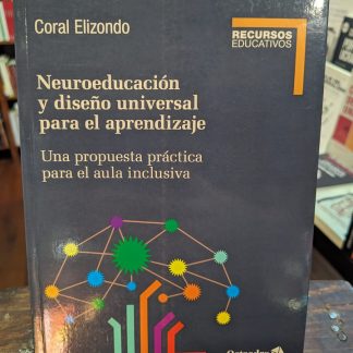 Neuroeducación Y Diseño Universal Para El Aprendizaje