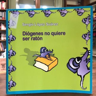 Diógenes No Quiere Ser Ratón