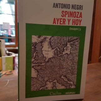 Spinoza Ayer Y Hoy