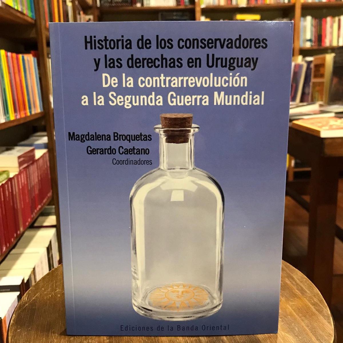 Historia De Los Conservadores Y Las Derechas En Uruguay