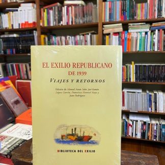 El Exilio Republicano De 1939