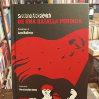De Una Batalla Perdida