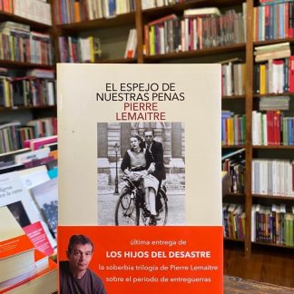 El Espejo De Nuestras Penas