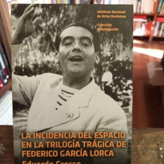 La Incidencia Del Espacio En La Trilogía Trágica...