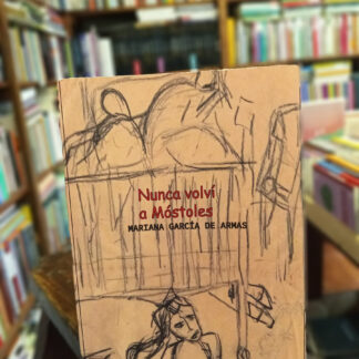 Nunca Volví A Móstoles
