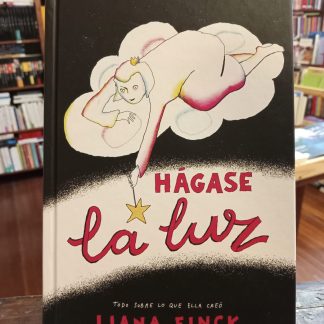Hágase La Luz / Lian Fink / Libros Del Zorro Rojo