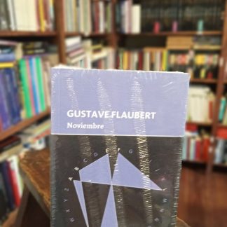 Noviembre. Gustave Flaubert